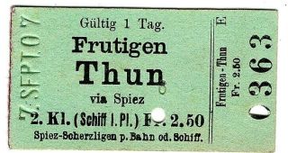 Railway Ticket: Switzerland: Frutigen To Thun:1907