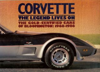 Corvette The Legend Lives On The Gold Certified Cars Of Bloomington: 1968 - 1986