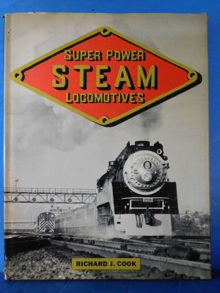 Power Steam Locomotives By Cook W/ Dust Jacket Lima Locomotive