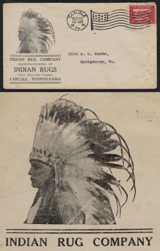 1914 Adv Cover For " Indian Rug Co ",  Carlisle,  Pa W/ American Indian Illustration