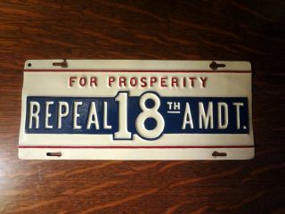 Repeal The 18th Amendment Plate