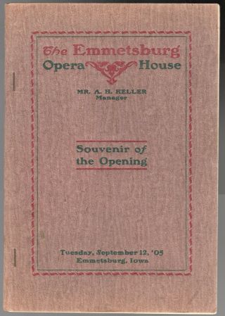 34 Page Souvenir Booklet Of Opening Of Emmestsbur Ia Opera House 9 - 12 - 1905 Adds