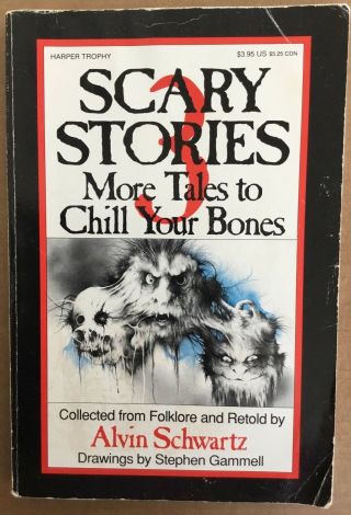 Scary Stories To Tell In The Dark 3 Paperback Alvin Schwartz Stephen Gammell