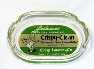 Vintage Sault Ste Marie Michigan Crispy Dry Cleaners Advertising Ashtray
