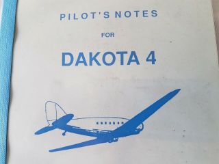 DAKOTA PILOT ' S NOTES for a DAKOTA MARK 4.  DATED APRIL 1949 2