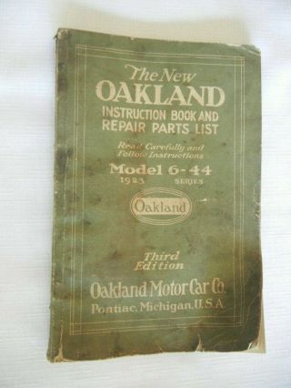 1923 Oakland Six Instruction Book And Repair Model 6 - 44 Parts List