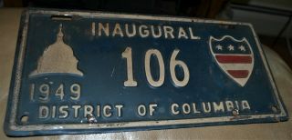 1949 Inaugural License Plate Low 106 District Of Columbia - Truman
