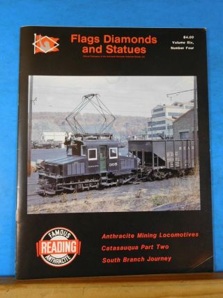 Flags Diamonds And Statues Vol 6 4 1985 24 Anthracite Rrs Mining Locomotives
