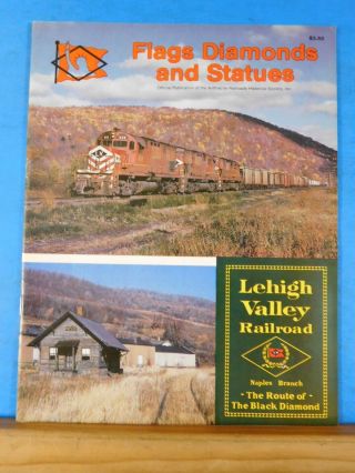Flags Diamonds And Statues Vol 5 4 1984 Anthracite Rr Hs Lehigh Valley Railroad