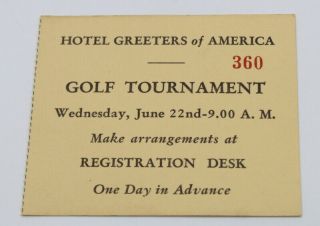 Al Capone Singed Hotel Greeters Of America Golf Tournament Ticket Nr 6162 - 20