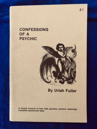 Confessions Of A Psychic: The Secret Notebooks Of Uriah Fuller; Karl Fulves;1975