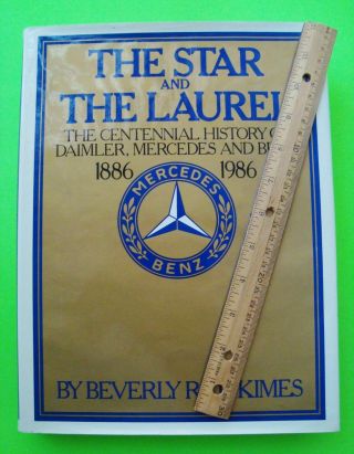 1886 - 1986 The Star & The Laurel Mercedes Benz Centennial History H - C,  Dj Xlnt