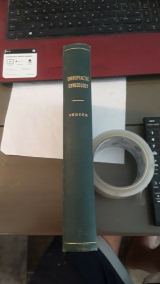 1919 Chiropractic Gynecology Vedder 2nd Edition Rare Palmer School 2