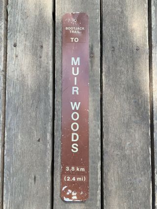 Mt Tamalpais Tam Trail Hiking Sign " To Muir Woods " Mill Valley Marin County Cal
