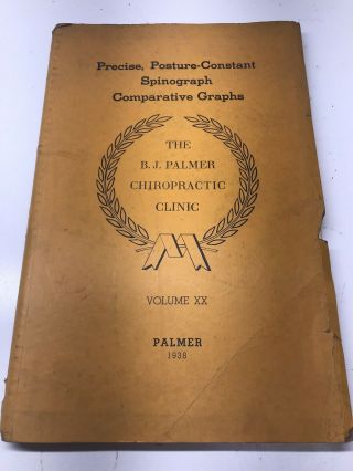 Chiropractic Greenbook Vol 20 Bj Palmer Spinograph Comparative Graphs