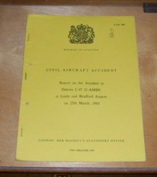 Douglas Dakota C47 G - Amsh Accident Report Leeds And Bradford Airport March 1965