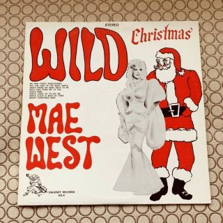 Mae West " Wild Christmas " Dagonet Lp Dg - 4 1966 Release - Near