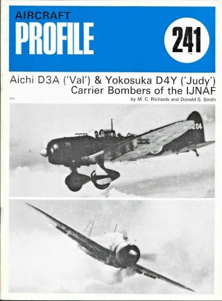 Aircraft Profile No.  241 Ijmaf Carrier Bombers Aichi D3a & Yokosuka D4y