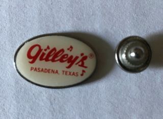 Vintage 1980s Gilley’s Pasadena Tx Pin