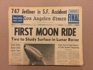 1971 July 31 Los Angeles La Times Newspaper,  Apollo 15,  Sf 747 Plane Crash