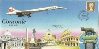 Concorde Flights Of Fantasy Rome Signed Flown Cover Heathrow 12 Sept 2005 Fc804