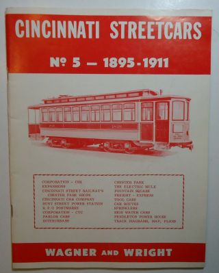 Railroad Book: Cincinnati Streetcars No 5 1895 - 1911 By Wagner