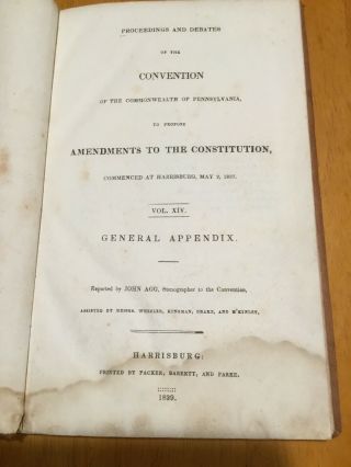 Pennsylvania Constitutional Convention 1839 Amendments Vol Xiv