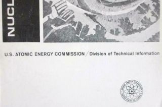 Vintage Nuclear Reactors 1967 U.  S.  Atomic Energy Commission Information Booklet 2