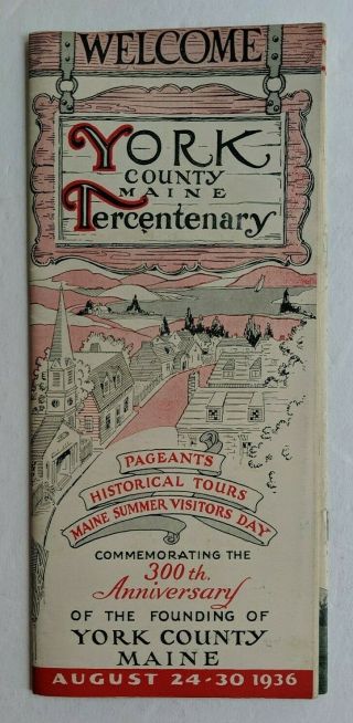 1936 York County Maine Tercentenary 300 Year Anniversary Souvenir Me Brochure