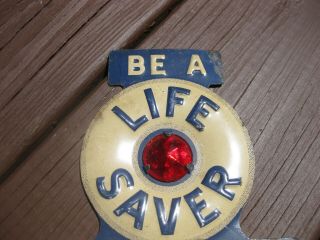 Be A Life Saver Drive Safely license Plate topper 2