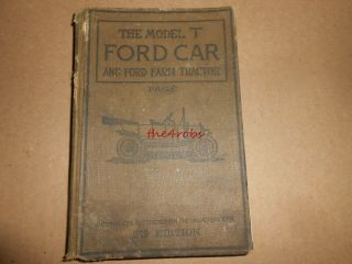 Vintage 1918 The Model T Ford Car & Farm Tractor Book