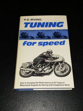 Vintage 1969 Tuning For Speed Vintage Motorcycle Book By P.  E.  Irving Hb/dj