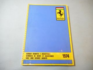 1974 Factory Issued Ferrari & Service Agent Directory 93/74
