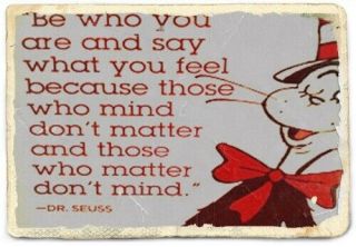 Be Who You Are Quotes Dr.  Seuss Fridge Magnet