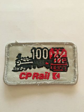 Vintage Patch Cp Rail Canadian Pacific Railways 100 Ann.  (1981) 2.  75 In.