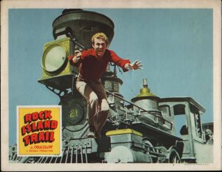 Rock Island Trail Orig 1950 Lobby Card Forrest Tucker/trains 11x14 Movie Poster