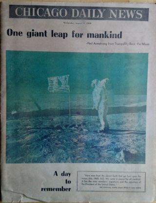 Chicago Daily News,  Aug 13,  1969,  One Giant Leap For Mankind,  Apollo 11 Landing