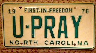 North Carolina Vanity Personalized License Plate You Pray U Pray Faith Religion