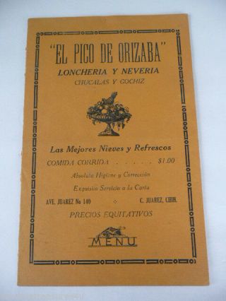 Vintage C 1940 El Pico De Orizaba Menu Juarez Mexico
