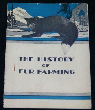 The History Of Fur Farming Souvenir Brochure 1928 Sheffield Fur Farms Vintage