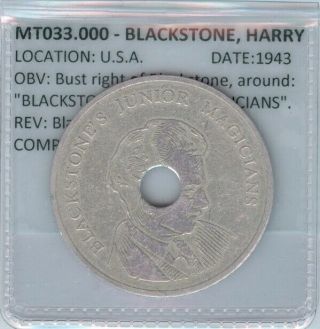 Magicians Token Mt033.  000 - Blackstone,  Harry R7 Rariety Between 11 - 25 Known.