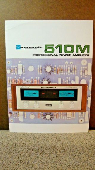 1975 Marantz 510m Power Amplifier Professional 5 Page Booklet With Specs