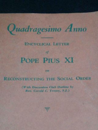 Antique C1939 Booklet " Quadragesimo Anno - Encyclical Letter Of Pope Pius Xi