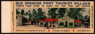 Vintage Matchbook Cover Old Spanish Fort Tourist Village Mobile Salesman Sample