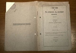 1927 Brief Guide To Al - Haram Al - Sharif Jerusalem Supreme Moslem Council Book