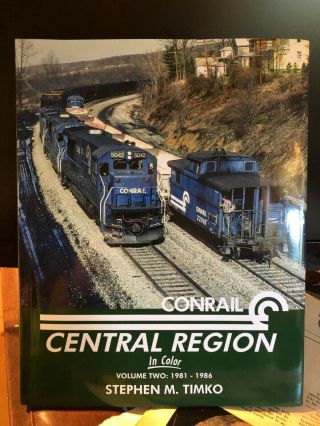 Conrail Central Region - Vol.  2,  Morning Sun Books,  In Color