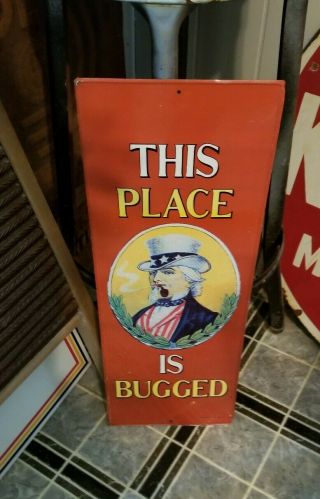 Vintage This Place Is Bugged Tobacco Tin Sign Gas Station Oil Soda