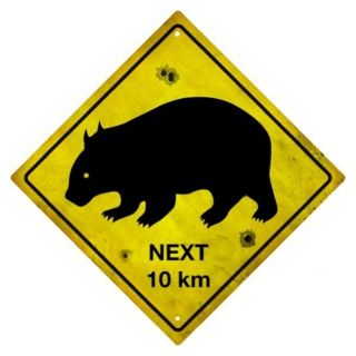 Wombat Warning Sign Australian Road Sign Wombat Souvenir Wombat Sign