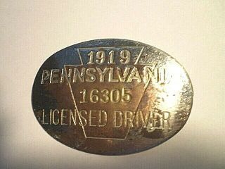 Vintage Transportation Collectible 1919 Pennsylvania Drivers License Badge Pin