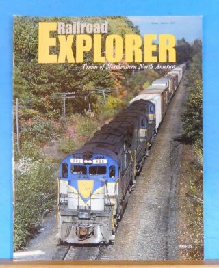 Railroad Explorer 17 2006 Spring Summer Trains Of Northeastern North America